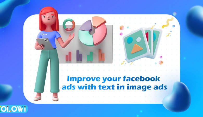 Improve your facebook ads with text in image ads